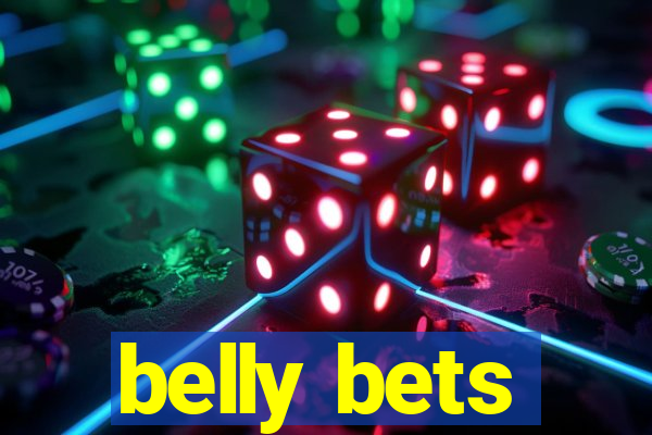 belly bets