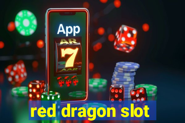 red dragon slot