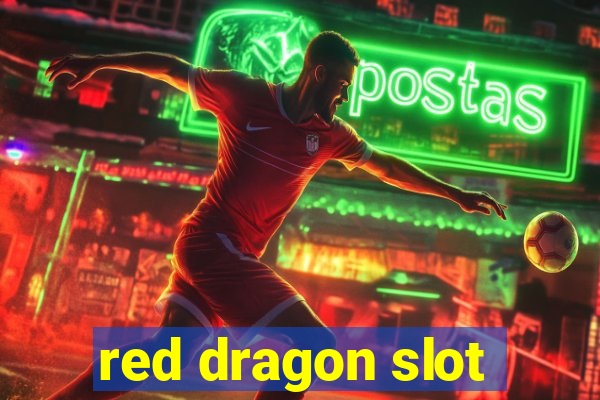 red dragon slot