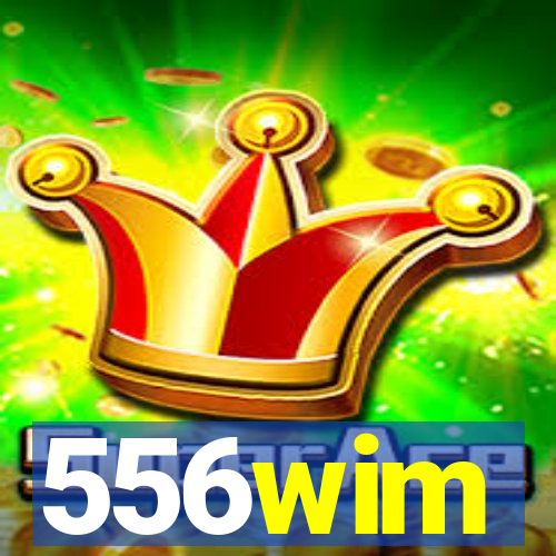 556wim