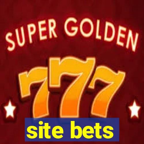 site bets