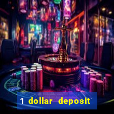 1 dollar deposit online casino usa