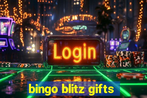 bingo blitz gifts