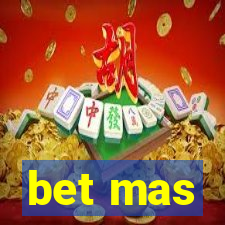 bet mas