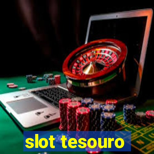 slot tesouro