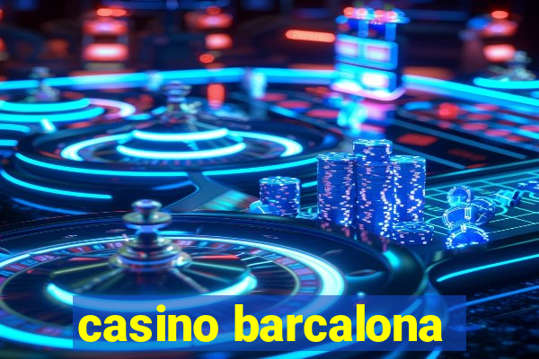 casino barcalona