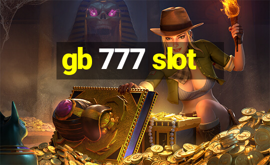 gb 777 slot