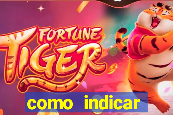 como indicar plataforma de jogos