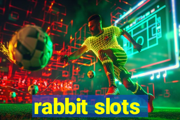 rabbit slots