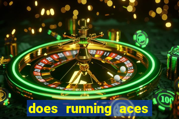 does running aces have slot machines