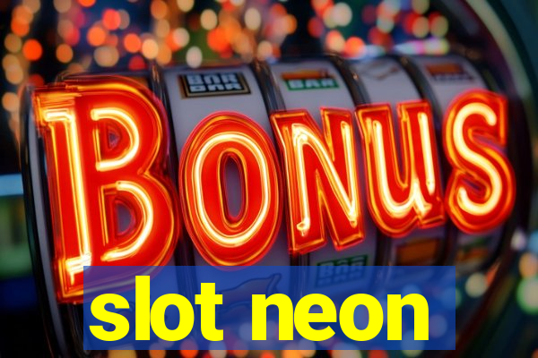 slot neon