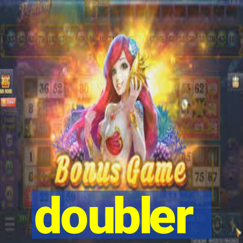 doubler