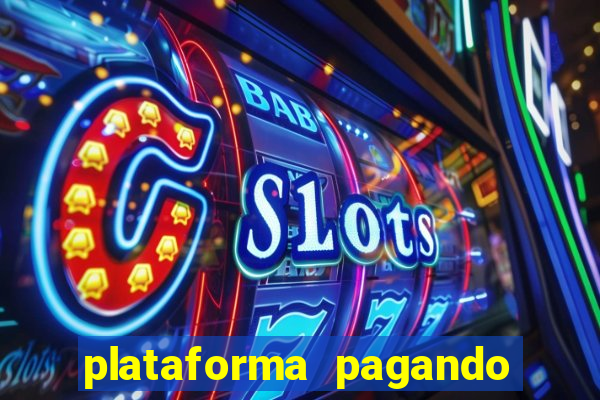 plataforma pagando no cadastro'slots