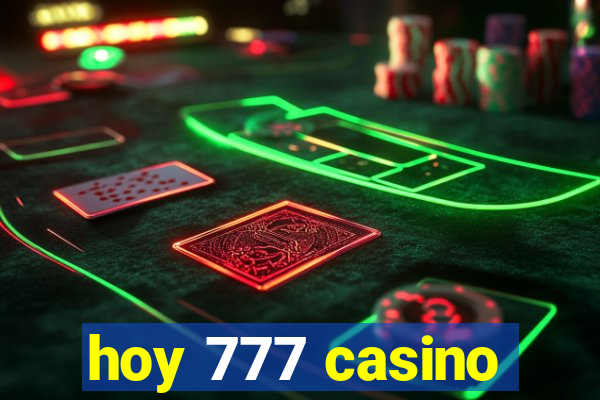 hoy 777 casino