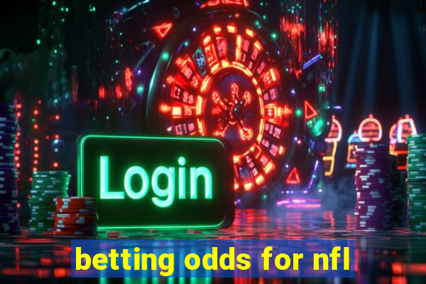 betting odds for nfl