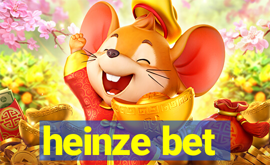 heinze bet