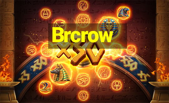 Brcrow