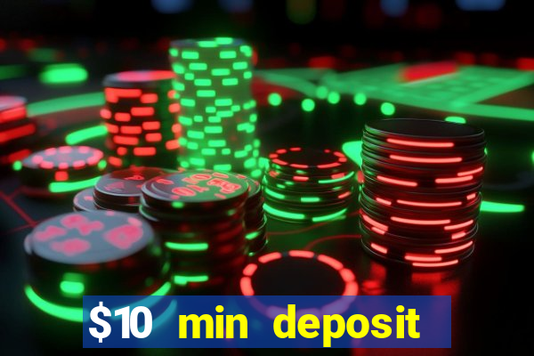 $10 min deposit casino australia