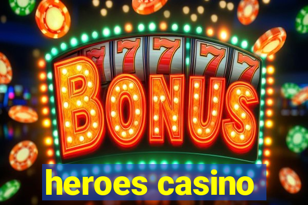 heroes casino