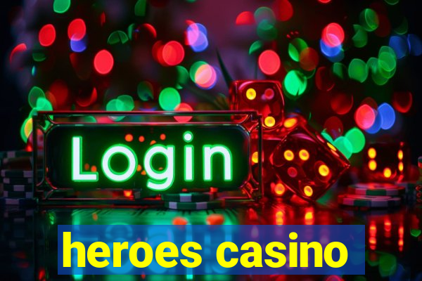 heroes casino