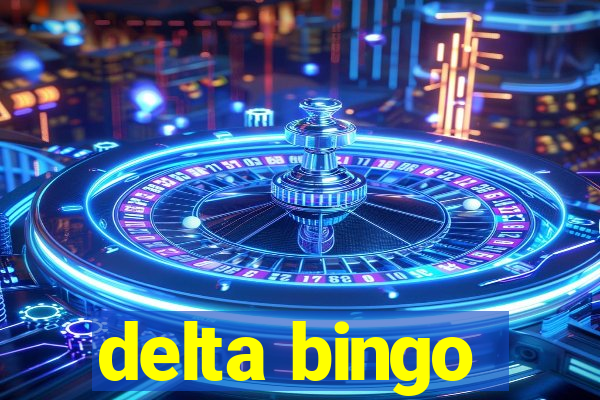 delta bingo