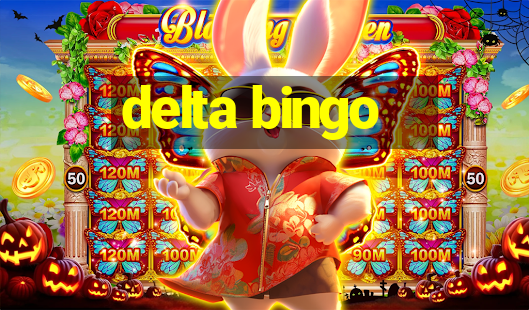 delta bingo