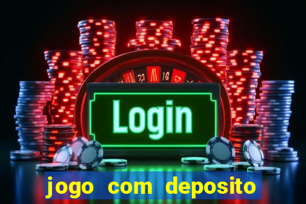 jogo com deposito de 5