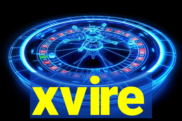 xvire