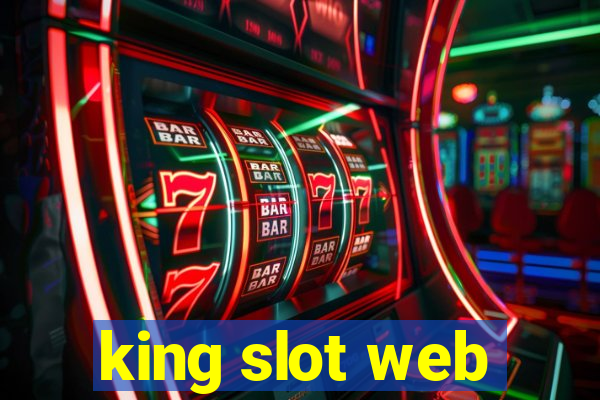 king slot web