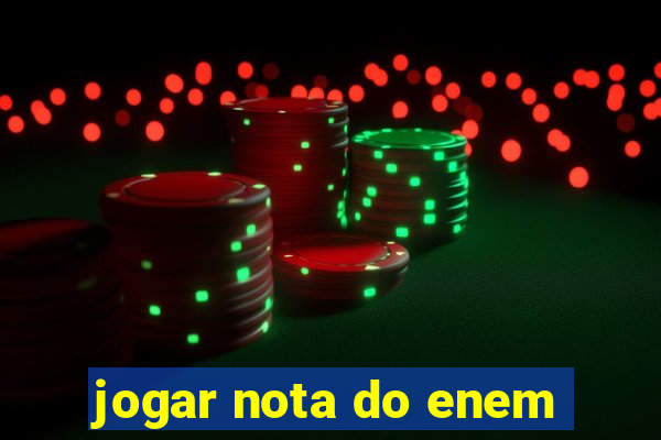 jogar nota do enem