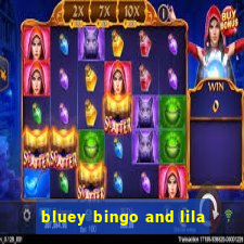 bluey bingo and lila