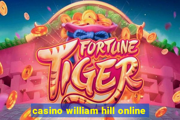 casino william hill online