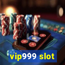 vip999 slot