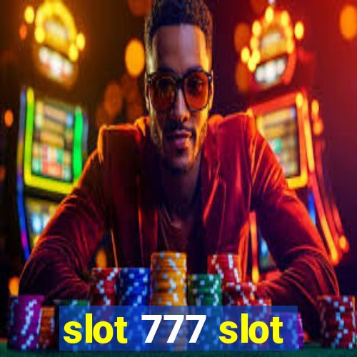 slot 777 slot