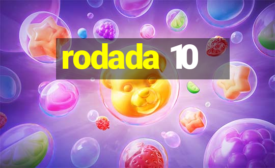 rodada 10