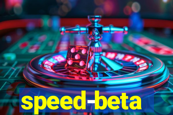 speed-beta