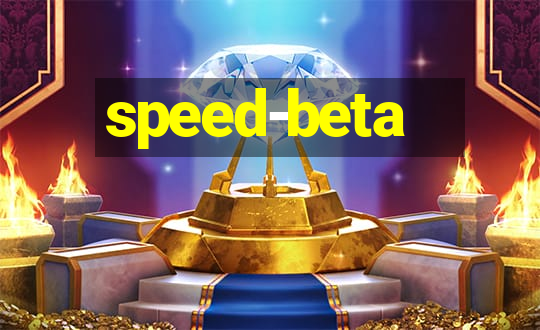 speed-beta