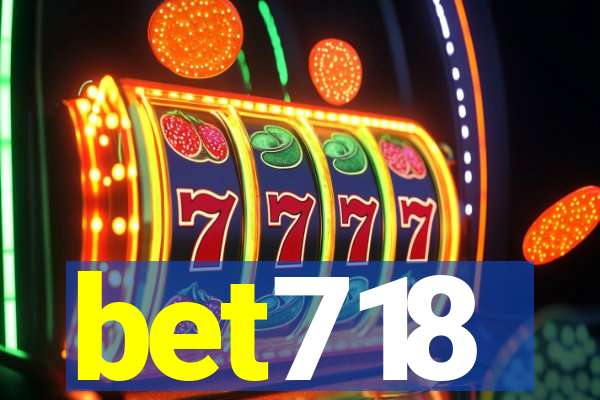 bet718