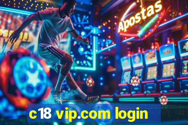 c18 vip.com login