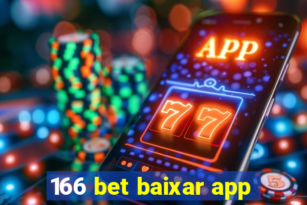 166 bet baixar app