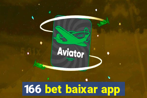 166 bet baixar app