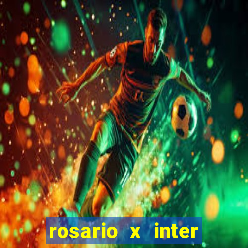 rosario x inter onde assistir