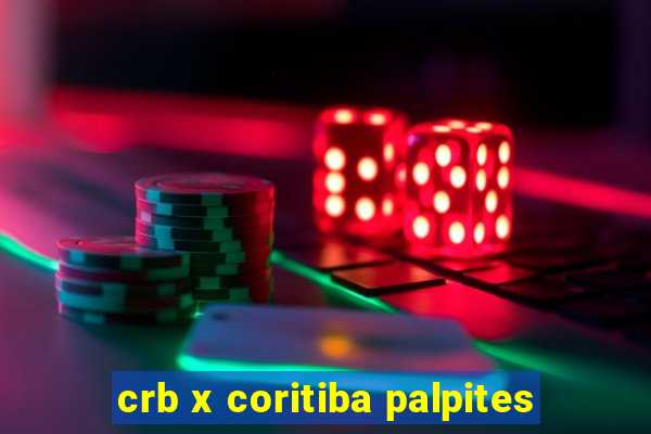 crb x coritiba palpites