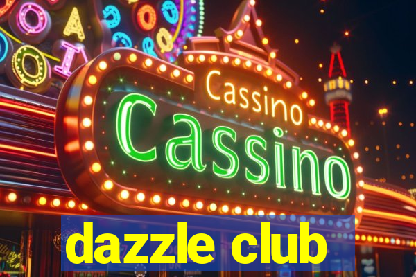 dazzle club