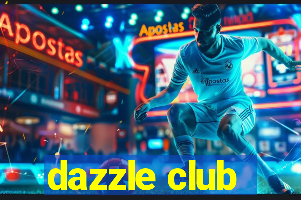 dazzle club