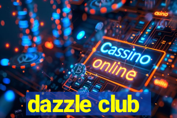 dazzle club