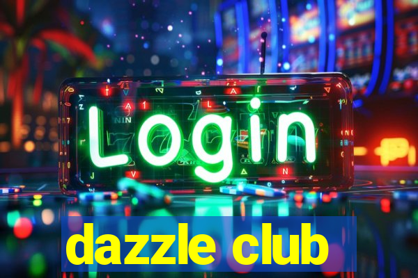 dazzle club