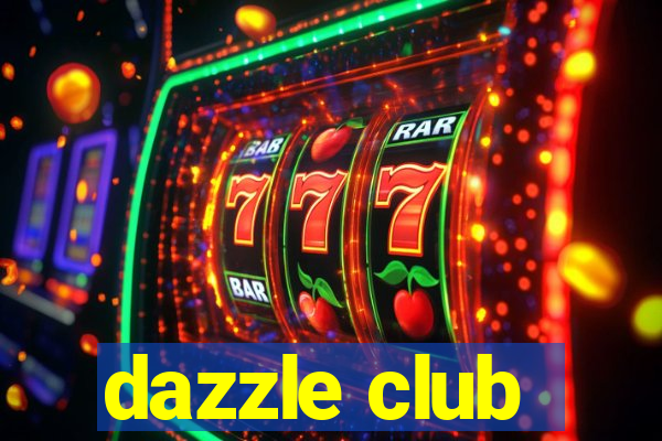 dazzle club