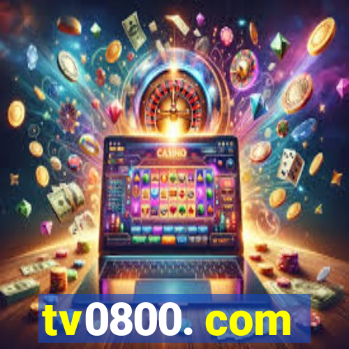 tv0800. com