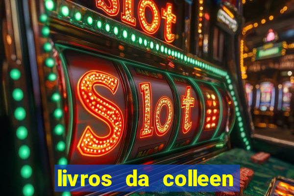 livros da colleen hoover pdf grátis tarde demais